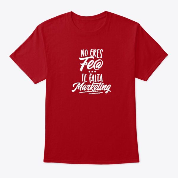 Camisa - No eres fe@, te falta marketing